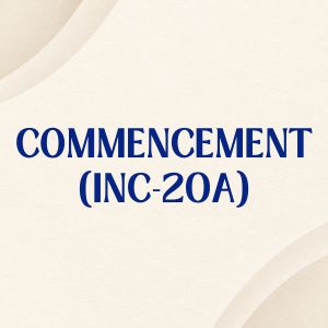 Commencement (INC-20A)