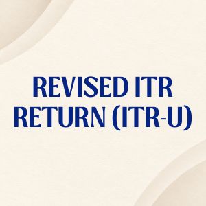 Revised ITR Return (ITR-U)