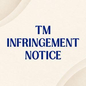 TM Infringement Notice